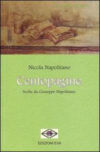 Centopagine - Nicola Napolitano - Libro Edizioni Eva 2014, La stanza del poeta | Libraccio.it