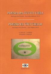 Poesia da tutti i cieli. Antologia del premio. Ediz. italiana e esperanto