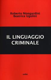 Il linguaggio criminale