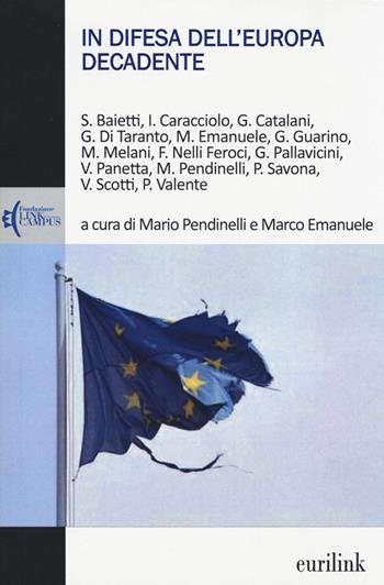 In difesa dell'Europa decadente  - Libro Eurilink 2014, Campus | Libraccio.it