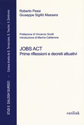 Jobs act. Prime riflessioni e decreti attuativi