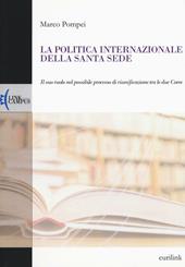 La politica internazionale della Santa Sede. Il suo ruolo nel possibile processo di riunificazione tra le due Coree