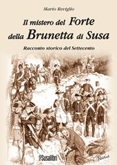 Il mistero del Forte della Brunetta di Susa