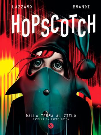 Dalla terra al cielo. Hopscotch. Vol. 1: Casella 1. Parte prima. - Lazzaro, Brandi - Libro Settore 8 2016 | Libraccio.it