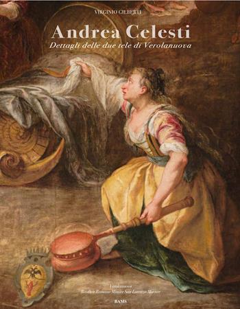 Andrea Celesti. Dettagli delle due opere di Verolanuova  - Libro Bams Photo 2023 | Libraccio.it