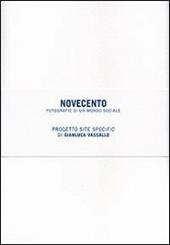Novecento. Fotografie di un mondo sociale