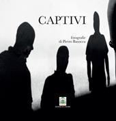 Captivi. Ediz. italiana e inglese