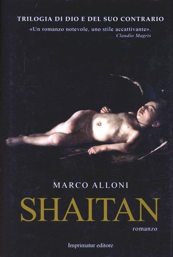 Shaitan - Marco Alloni - Libro Imprimatur 2013 | Libraccio.it