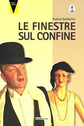 Le finestre sul confine