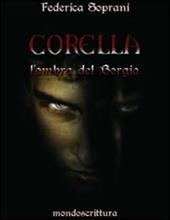 Corella. L'ombra del Borgia