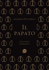 Il papato. Una guida evangelica