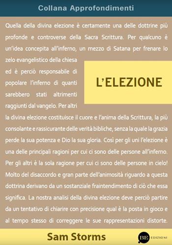 L' elezione - Sam Storms - Libro BE Edizioni 2019, Approfondimenti | Libraccio.it