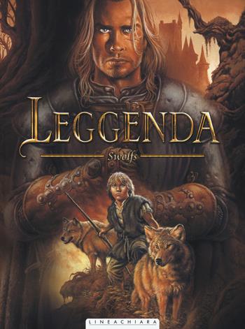 Leggenda. Vol. 1 - Yves Swolfs - Libro Linea Chiara 2015 | Libraccio.it