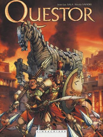 Ménage a Troia. Questor - Jean-Luc Sala, Nicola Saviori, Matteo Bassini - Libro Linea Chiara 2015 | Libraccio.it