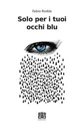 Solo per i tuoi occhi blu