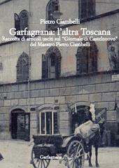 Garfagnana: l’altra Toscana. Raccolta di articoli usciti sul «Giornale di Castelnuovo»