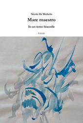 Mare maestro. Io un terzo bisestile