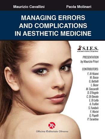 Managing errors and complications in aesthetic medicine - Maurizio Cavallini, Paola Molinari - Libro OEO 2016 | Libraccio.it