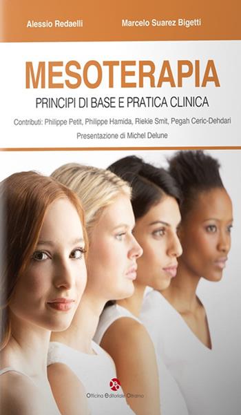 Mesoterapia. Principi di base e pratica clinica - Alessio Redaelli - Libro OEO 2017 | Libraccio.it
