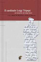 Il cardinale Luigi Tripepi. Un'interprete dei tempi nuovi