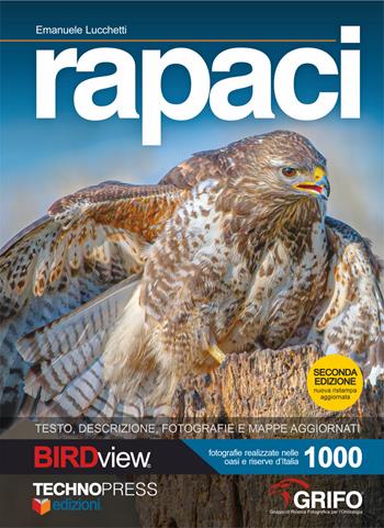 Rapaci. Ediz. a colori - Emanuele Lucchetti - Libro Technopress 2021 | Libraccio.it
