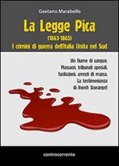 La legge Pica (1863-1865). I crimini di guerra dell'Italia unita nel Sud