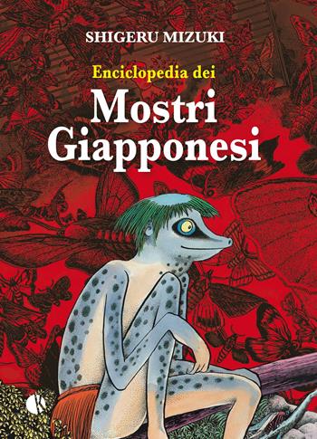 Enciclopedia dei mostri giapponesi - Shigeru Mizuki - Libro Kappalab 2013 | Libraccio.it