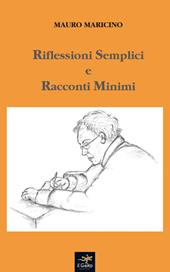 Riflessioni semplici e racconti minimi