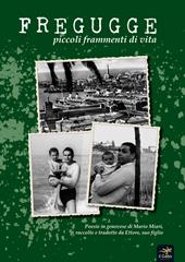 Fregugge. Piccoli frammenti di vita. Testo italiano e genovese