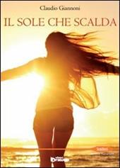 Il sole che scalda