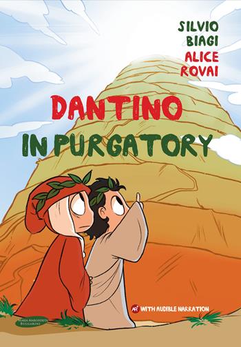 Dantino in Purgatory - Silvio Biagi, Alice Rovai - Libro Maria Margherita Bulgarini 2022 | Libraccio.it