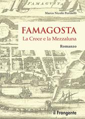 Famagosta. La croce e la mezzaluna