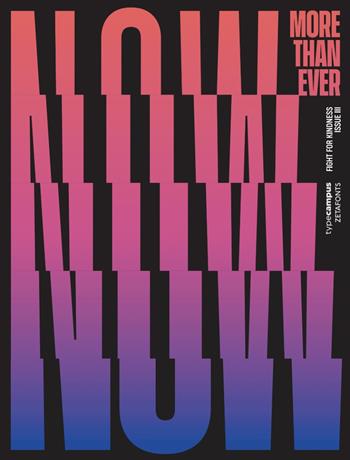 Fight for kindness. Typographic posters on kindness from around the world. Ediz. illustrata. Vol. 3 - Debora Manetti, Typecampus, Shrishti Vajpai - Libro Lazy Dog 2025, The printing office | Libraccio.it