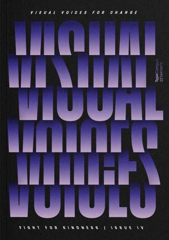 Visual voices for change. Global typographic posters to fight for kindness  - Libro Lazy Dog 2026, The printing office | Libraccio.it