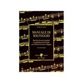 Manuale di solfeggio. Per le Scuole superiori