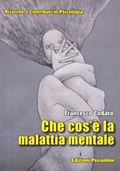 Che cos'è la malattia mentale?