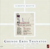Ghenos Eros Thanatos e altri scritti sull'arte (1968-1985)