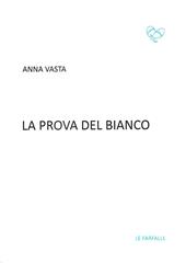 La prova del bianco