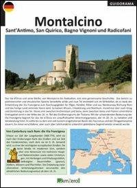 Montalcino, Sant'Antimo, San Quirico, Bagno Vignoni und Radicofani. Ediz. tedesca  - Libro KMZero 2012, Guidorama | Libraccio.it