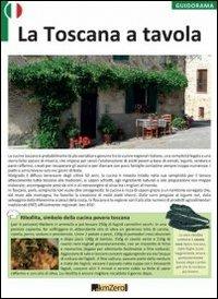 La Toscana a tavola  - Libro KMZero 2013, Guidorama | Libraccio.it