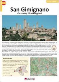 San Gimignano, Certaldo, Monteriggioni. Ediz. spagnola  - Libro KMZero 2014, Guidorama | Libraccio.it