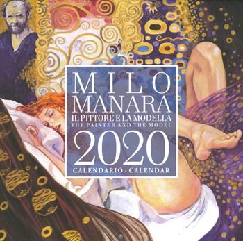 Milo Manara. Il pittore e la modella. Calendario 2020-The painter and the model. Calendar 2020 - Milo Manara - Libro COMICON Edizioni 2019 | Libraccio.it