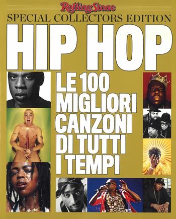 Gli speciali di Rolling Stone. Hip Hop  - Libro Rolling Stone 2017, Special Collectors Edition | Libraccio.it