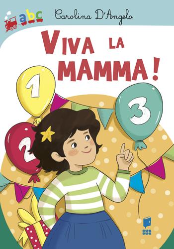 Viva la mamma! Ediz. illustrata - Carolina D'Angelo, Roberta Santi - Libro Buk Buk 2021, Abbiccì | Libraccio.it