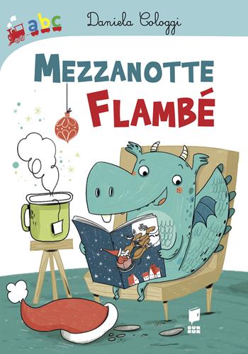 Mezzanotte Flambè - Daniela Cologgi - Libro Buk Buk 2020, Abbiccì | Libraccio.it