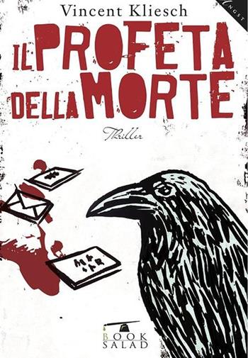 Il profeta della morte - Vincent Kliesch - Libro BookSalad 2013, Angst | Libraccio.it