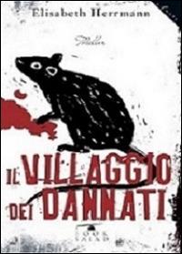 Il villaggio dei dannati - Elisabeth Herrmann - Libro BookSalad 2014 | Libraccio.it