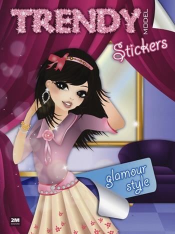 Trendy model stickers. Glamour style. Con adesivi - Valentina Russo - Libro 2M 2013 | Libraccio.it