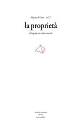 Il legato di Caino. Vol. 2: proprietà, La.