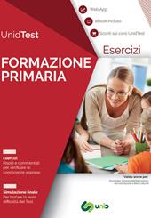 Eserciziario commentato per il test di ammissione a Formazione primaria. Con ebook. Con Contenuto digitale per accesso online